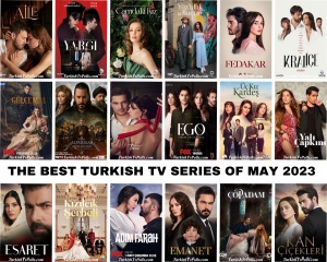The Best Turkish Tv Series of May 2023