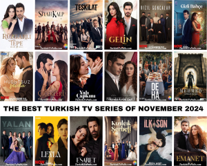 The Best Turkish Tv Series of November 2024