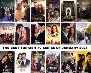 The Best Turkish Tv Series of January 2025