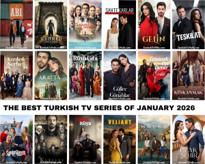 The Best Turkish Tv Series of January 2026